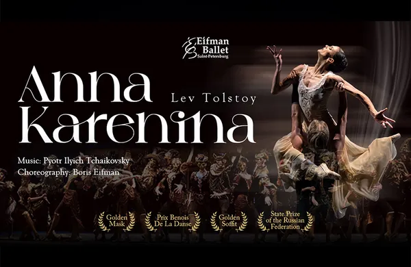 Eifman Ballet St. Petersburg / Anna Karenina