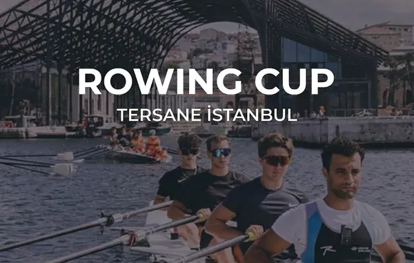 Denizbank Tersane İstanbul Rowing Cup